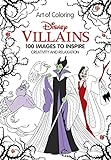 ART OF COLORING DISNEY VILLAINS HC: 100 Images to Inspire Creativity and Relaxation