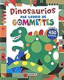 Dinosaurios (Mi libro de gommettes)